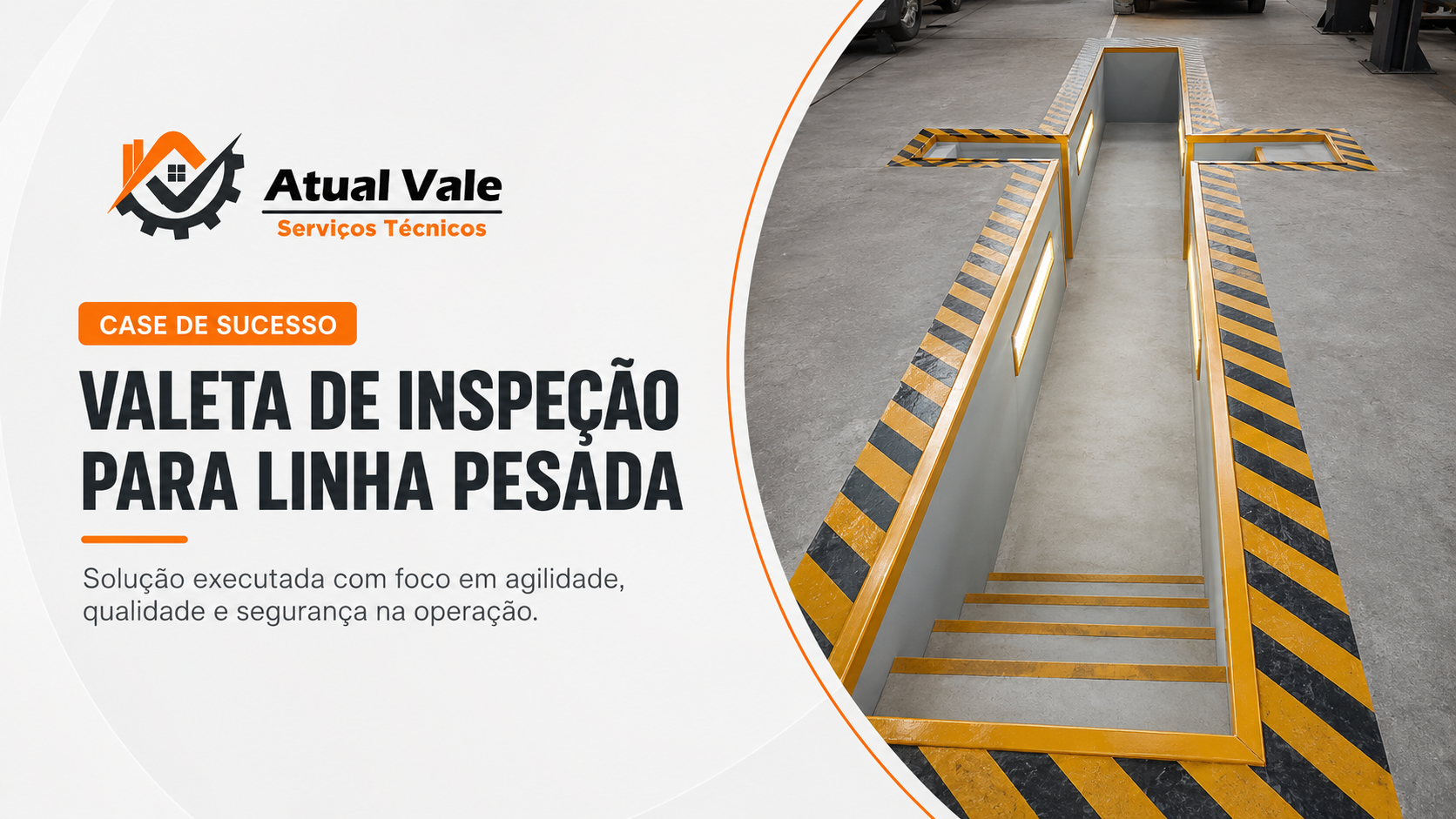 Valeta de Inspeção para Linha Pesada: solução técnica para mais agilidade, qualidade e segurança na operação